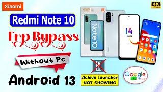 Xiaomi Redmi Note 10 Frp Bypass  Android 13 Without PC  Activity Launcher Not Working  MIUI 14 