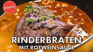 Rinderbraten mit Rotweinsauce - geschmorter Sonntagsbraten wie von Oma