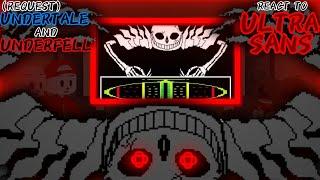 UNDERTALE & UNDERFELL REACT TO ULTRA SANS REQUEST