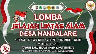 LOMBA JELAJAH LINTAS ALAM DESA MANDALARE  Dalam Rangka PHBI & PHBN