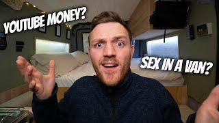 LETS TALK Van Life Sex in a Van Youtube Money Van Build Cost Honest Q&A