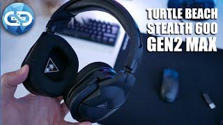 Turtle Beach Stealth 600 Gen2 Max Review - MIR FEHLT DA ETWAS