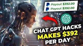 Earn $392 PER DAY With ChatGPT HACK How to Make Money Online With AI 2023