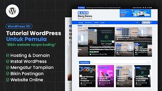 Cara Bikin Website dari 0 Sampai Online TANPA KODING Tutorial WordPress untuk Pemula