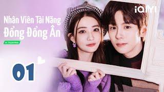 Chuyện Tình Tổng Tài Và Lọ Lem  NHÂN VIÊN TÀI NĂNG ĐỔNG ĐỔNG ÂN - Tập 01  Phim Ngôn Tình Lãng Mạn