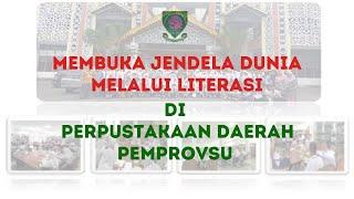 Membuka Jendela dengan Literasi di Perpustakaan Daerah Pemprovsu