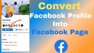 Facebook profile ko page mein kaise convert Karen  How to convert facebook profile to page 2023