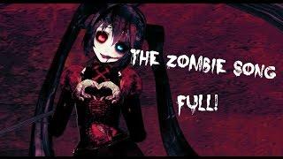 MMD The Zombie Song   FULL 