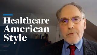 Healthcare American Style  John Abramson