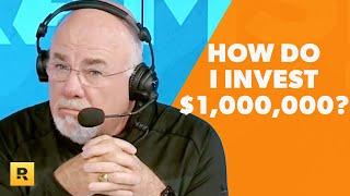 How Do I Invest $1000000?