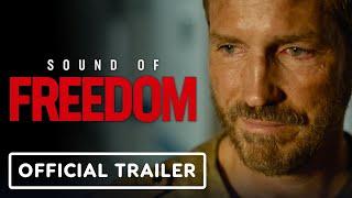 Sound of Freedom - Official Trailer 2023