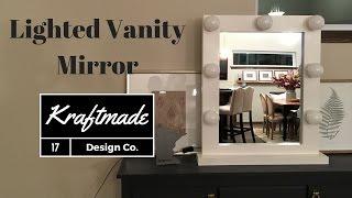 DIY Lighted Vanity Mirror - Kraftmade