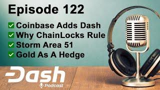 Dash Podcast 122 Feat. Joshua Scigala Vaultoro CEO on Coinbase ChainLocks & Hedging Gold