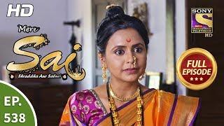 Mere Sai - Ep 538 - Full Episode - 16th October 2019