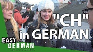 How to pronounce CH in German?  Easy German 126