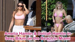 Amelia Hamlin & Delilah Hamlin in Sexy Bikini on the Beach in Miami