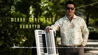 Mekan Şalmedow - Humaýym