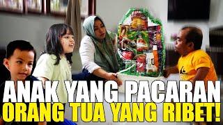 MAMA DAN PAPA HEBOH BIKIN PARCEL UNTUK CALON BESAN 