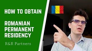 How to obtain Romanian permanent residency