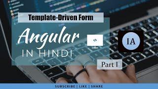 Template Driven Form In Angular 14 Part I  Angular 14 Template-Driven Form