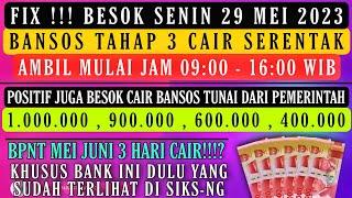 BANJIR PENCAIRAN BANSOS  BESOK SENIN 29 MEI 2023  TAHAP 3 DAN BANSOS TUNAI HINGGA 1JTKPM