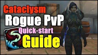 Cataclysm Rogue PvP Quick-Start Guide - TalentsGlyphsClass Changes 2024