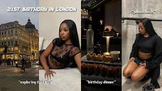 london travel vlog  21st birthday in london birthday dinners exploring the city photoshoots
