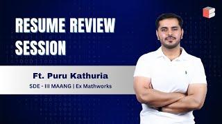 Resume Review Session with Puru Kathuria  SDE-3 MAANG