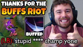 Wow The Yone Buffs feel great Thanks Riot he totally needed more damage on his Q