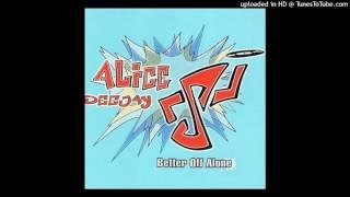 Alice Deejay - Better Off Alone Vocal Club Mix Violent 1998