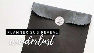 Planner Subscription Unboxing  Wanderlust