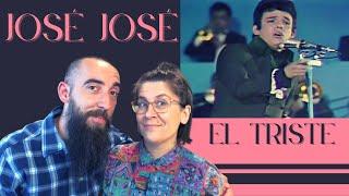 José José - El Triste REACTION with my wife