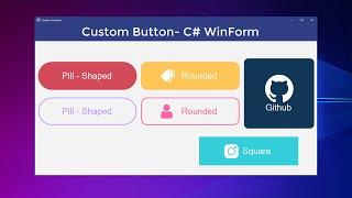 Custom Button - Rounded Pill or Square Shape - WinForm C#