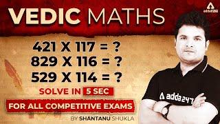 Vedic Maths Tricks for Fast Calculation  Vedic Maths Tricks by Shantanu Shukla  All Exams