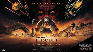 ‘Star Wars Episode 1 The Phantom Menace Re-Release’ official trailer