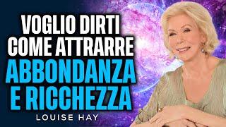 Otterrai ogni tipo di Fortuna con questo Metodo  - Louise Hay Italiano