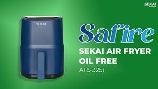 Air Fryer Sekai AFS 3251  Lebih Sehat Menggoreng Tanpa Minyak