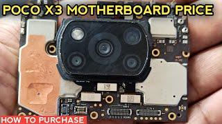 Poco X3 Motherboard Price  How to buy Poco X3 Motherboard