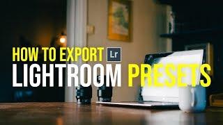 How to Export Lightroom Presets the New Way Adobe Lightroom 7.5