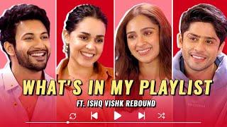 Rohit Saraf Pashmina Roshan Jibraan Khan Naila Grrewal Play Whats In My Playlist 