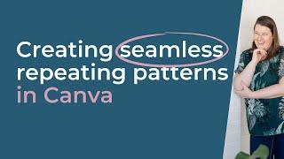 How to create seamless patterns in Canva  Repeating patterns Canva tutorial