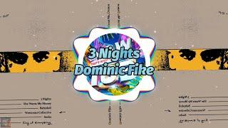 Dominic Fike - 3 Nights 4K Video Lyrics