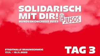 Juso-Bundeskongress 2023 - Solidarisch mit dir - TAG 3