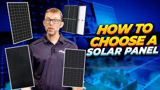 How To Choose A Solar Panel In 2023