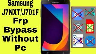 Samsung J7Nxt Frp Bypass Without PcSm-J701F गूगल अकाउंट हटाओ Without Pc Android 7