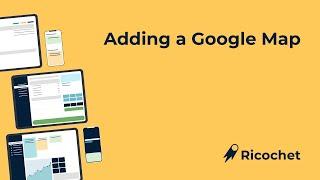 Adding Google Maps into your Ricochet Web Store