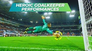 Heroic Goalkeeper Performances In Football