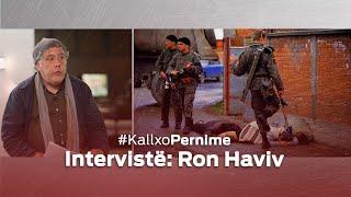 Emisioni #KallxoPernime - Intervistë Ron Haviv - 20.07.2024