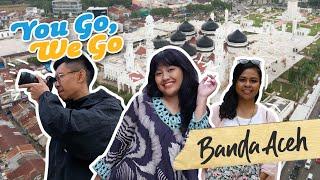 Banda Aceh for First Timers  Traveloka ‘You Go We Go’