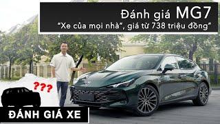 Đánh giá chi tiết MG7 “Xe của mọi nhà” giá từ 738 triệu đồng XEHAY.VN